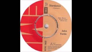 John Forde  Stardance  1977  45 RPM [upl. by Llerrad548]