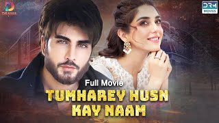 Tumharey Husn Kay Naam  Full Film  True Love Story of Maya Ali And Imran Abbas  C4B1F [upl. by Kenison]