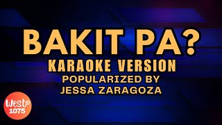 BAKIT PA KARAOKE VERSION POPULARIZED BY JESSA ZARAGOZA [upl. by Radferd]