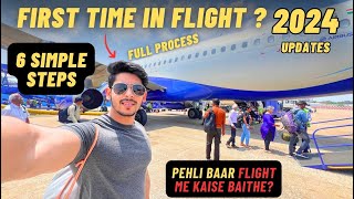 How To Travel In a Flight FIRST Time In 2024 Beginners Guide 6 Easy Steps  Flight Me Kaise Baithe [upl. by Jagir348]