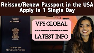 RenewalReissuance of Indian Passport in USA  VFS GLOBAL  Latest Information [upl. by Aicekat]