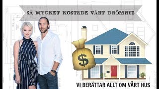 Vi berättar allt om huset  HUR MYCKET KOSTADE DET [upl. by Obidiah451]