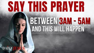 If You Wake Up Between 3am  5am SAY This Powerful Meditation Prayer Christian Motivation [upl. by Esila]