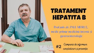 TRATAMENT PENTRU HEPATITA B  Profunivdr Paul Mitruț [upl. by Leima974]