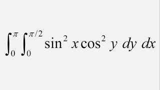 Double Integral sin2xcos2y dy dx y  0 to Pi2  x  0 to Pi [upl. by Chainey973]