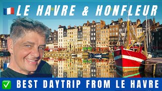 LE HAVRE amp HONFLEUR best thing to do HONFLEUR France walking tour • Best day trip from cruise port [upl. by Atirehc595]