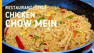 RestaurantStyle Chicken Chow Mein Recipe  How to Make Authentic Chow Mein Noodles at Home [upl. by Hodgkinson]