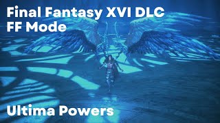 FFXVI DLC The Rising Tide Ultima Powers FF16 Final Fantasy Mode PS5 Gameplay [upl. by Larimore]