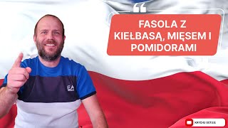 TRADYCYJNA KUCHNIA POLSKA odcinek6 Fasola z kiełbasą mięsem i pomidorami recipe polish food [upl. by Dasa258]