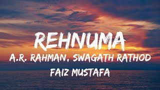 Rehnuma Lyrics  AR Rahman Swagath Faiz  Tiger Shroff Tara Sutaria  Heropanti 2 [upl. by Sallyanne902]