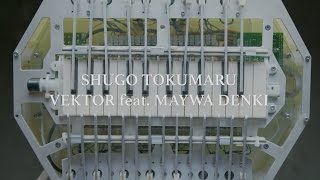 Shugo Tokumaru トクマルシューゴ  Vektor feat 明和電機 Official Music Video [upl. by Menell681]