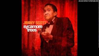 Jimmy Scott  Sycamore Trees [upl. by Azmah]