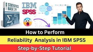 How to Perform Reliability Analysis in IBM SPSS StepbyStep Tutorial [upl. by Amorete]