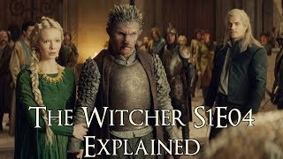 The Witcher S1E04 Explained The Witcher Netflix Series Banquets Bastards and Burials Explained [upl. by Gisela]