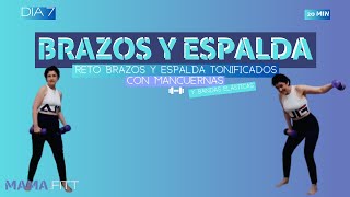 RETO 7 días Brazos y Espalda TONIFICADO  DIA 7 No más Brazos flácidos y caídos  Rutina exclusiva [upl. by Eimot869]