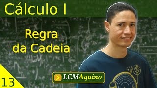 13 Regra da Cadeia  Cálculo I [upl. by Livy]