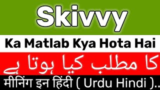 Skivvy Meaning  Skivvy Meaning In Urdu  Skivvy Ka Matlab Kya Hai  Skivvy Ka Meaning Kya Hai [upl. by Nofets976]