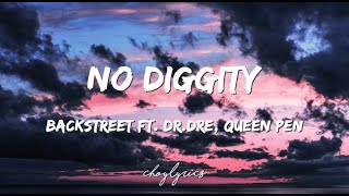 Blackstreet  No Diggity ft Dr Dre Queen Pen Lyrics [upl. by Hogarth681]