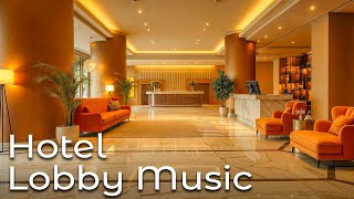 Hotel Lobby Music BGM  Cafe Music  Smooth Jazz Saxophone Instrumental Music for Good Moods amp Relax [upl. by Dhiren389]