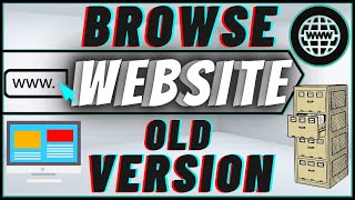 How To Browse An Old Version Of A Website  View Deleted Websites [upl. by Ahnavas]