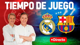 Directo del Real Madrid 41 Barcelona en Tiempo de Juego COPE [upl. by Tilney]