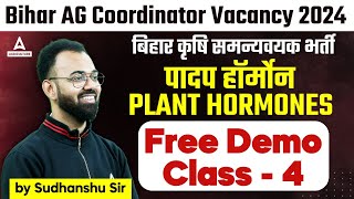 Bihar Agriculture Coordinator 2024  Plant Hormones Class 4  By Sudhanshu Sir [upl. by Ebenezer891]