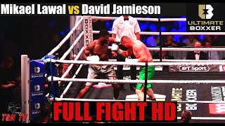 Mikael Lawal VS David Jamieson  FULL FIGHT HD Ultimate Boxxer [upl. by Enyaz]