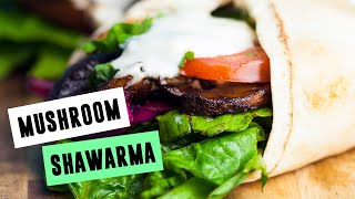 Mushroom Shawarma  SO VEGAN [upl. by Arata]