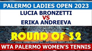 lucia bronzetti vs erika andreeva  palermo open 2023  wta [upl. by Eceinart]