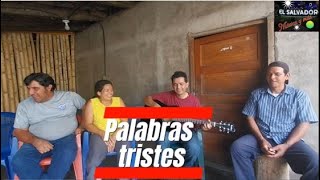 PALABRAS TRISTESLos Yonics Compartiendo en familia familia losyonics musica elsalvador [upl. by Rosene481]