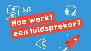 Hoe werkt een luidspreker uitgelegd in 15 min [upl. by Bink]