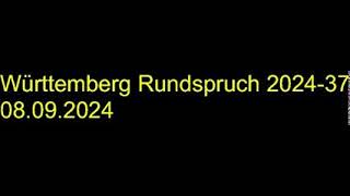 Württemberg Rundspruch 08092024 3724 [upl. by Adni]