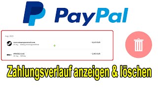 Paypal Verlauf anzeigen amp löschen ✅ Anleitung [upl. by Ivett]