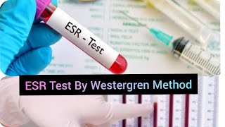 ESRErythrocyte Sedimentation Rate Test How To Measure ESR By Westergren Method Procedure [upl. by Gievlos]