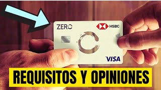 ✅ TARJETA de CRÉDITO HSBC ZERO 💳 REQUISITOS ¿Cómo Funciona HSBC ZERO OPINIONES [upl. by Erdda]