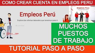 COMO CREAR CUENTA EN EMPLEOS PERU TUTORIAL PASO A PASO [upl. by Polak324]