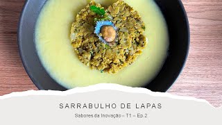 Sabores da Inovação  T1  Ep 2  Sarrabulho de Lapas [upl. by Schoenburg]