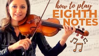 How to Play Eighth Notes on the Violin [upl. by Ladd]