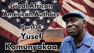 Great African American Authors Part 34 Yusef Komunyakaa Pens Facing It [upl. by Lamar]