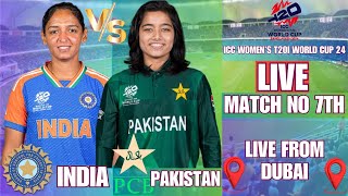 LIVE ICC WOMENS T20I WORLD CUP 2024  LIVE 7TH T20I MATCH INDIA W VS PAKISTAN W T20IWC2024 [upl. by Arolf]