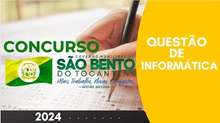 concurso público da Prefeitura de São Bento do Tocantins I Questões de Informática [upl. by Eedahs]