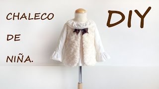 Chaleco niña DIY Como hacer un chaleco [upl. by Othilia]