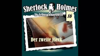 Sherlock Holmes Die Originale  Fall 16 Der zweite Fleck Komplettes Hörspiel [upl. by Stinky705]