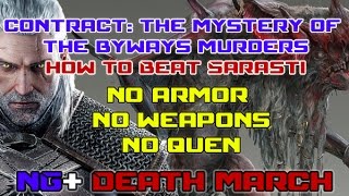 The witcher 3 Wild Hunt  Ng How to kill Sarasti without armor and weapons [upl. by Groveman]