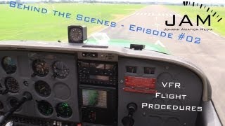 Behind the Scenes  Episode02  VFR Flight Procedures [upl. by Karlotta]