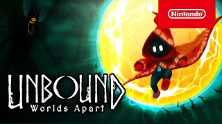 Unbound Worlds Apart  Launch Trailer  Nintendo Switch [upl. by Ayn]