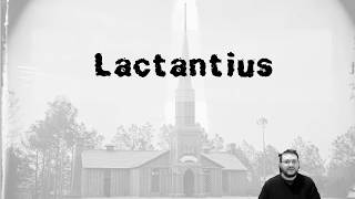 Lactantius [upl. by Oicaroh646]