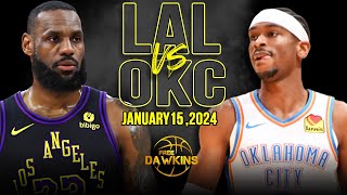 Los Angeles Lakers vs OKC Thunder Full Game Highlights  January 15 2024  FreeDawkins [upl. by Tavia896]