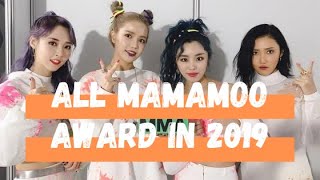 MAMAMOO 마마무 ACHIEVEMENT IN 2019  ALL AWARDS IN 2019 [upl. by Tudor]