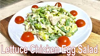 Lettuce Chicken Egg Salad [upl. by Daphene]